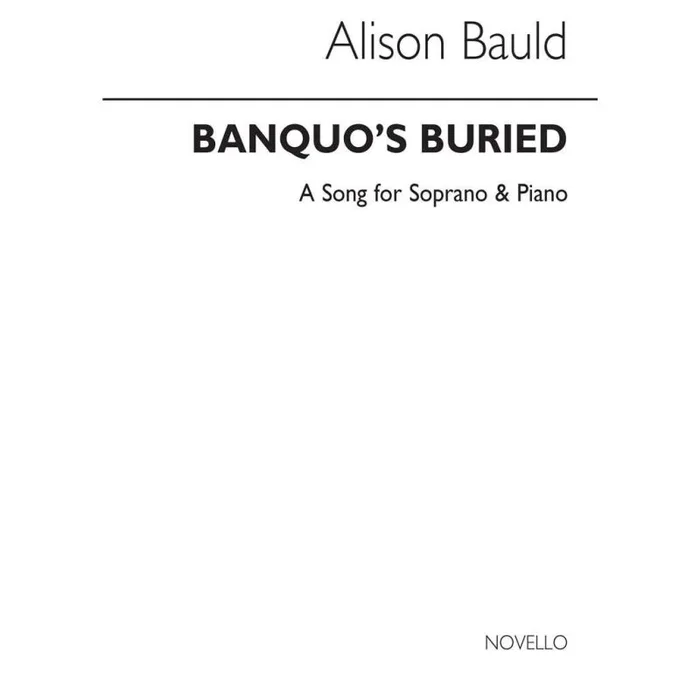 Bauld, Alison – Banquo’s Buried
