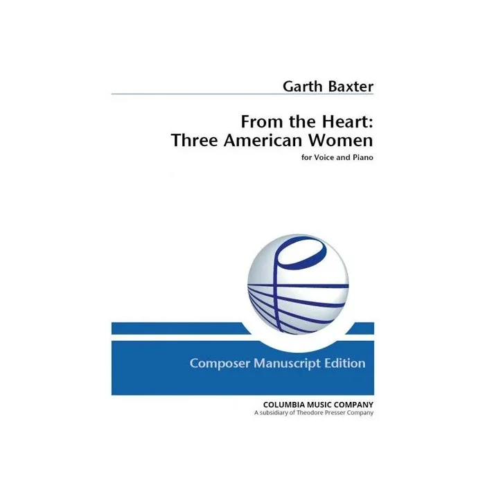 Baxter, Garth – From the Heart: Three American Women