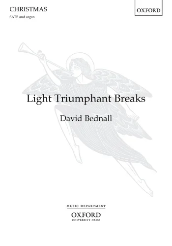 Bednall : Bednall: Light Triumphant Breaks for SATB and organ (OUP DIGITAL)