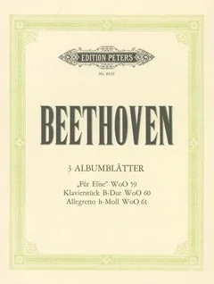 Beethoven : Albumblatter: Three Album Leaves: Piano (Peters)