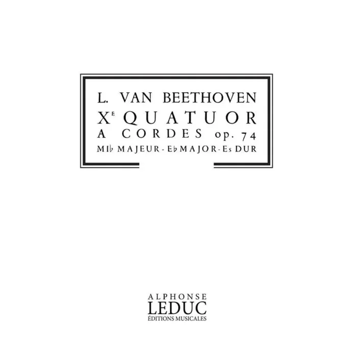 Beethoven, Ludwig van – Quartet Op.74 in E flat major