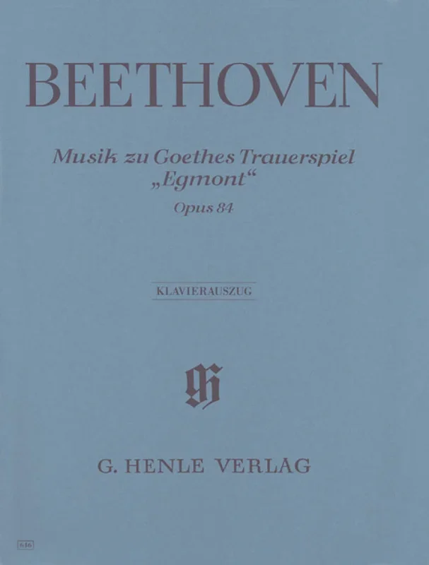 Beethoven: Music to Goethe’s Tragedy “Egmont “