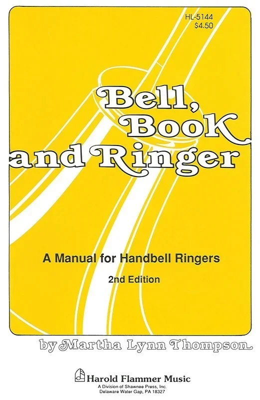 Bell And Ringer Handbell Manual Book