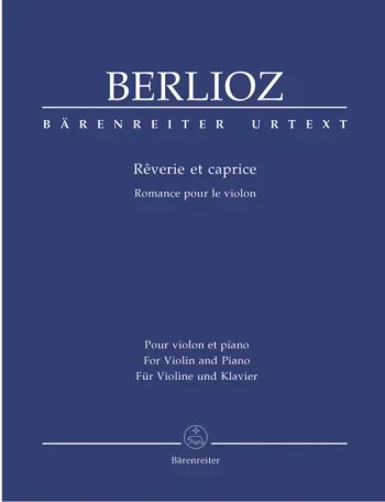 Berlioz : Reverie Et Caprice: Violin and Piano (Barenreiter)