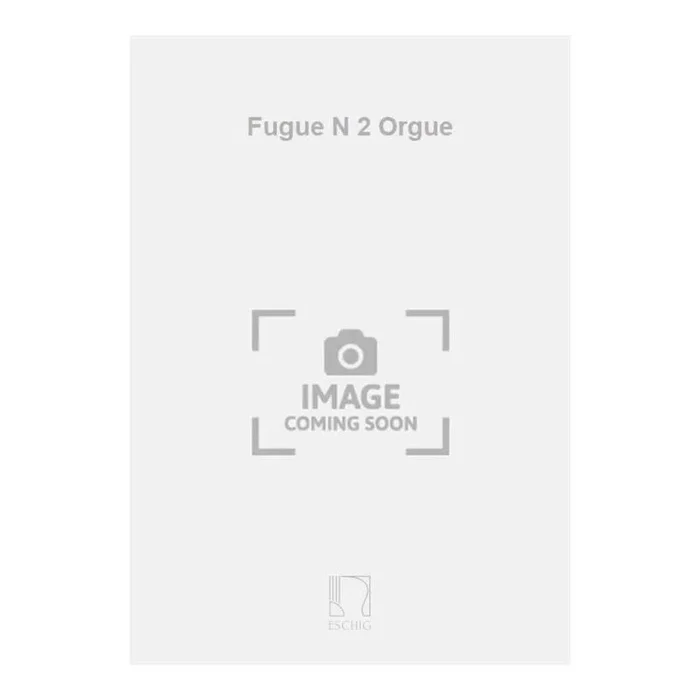Berthet, Francois – Fugue N 2 Orgue
