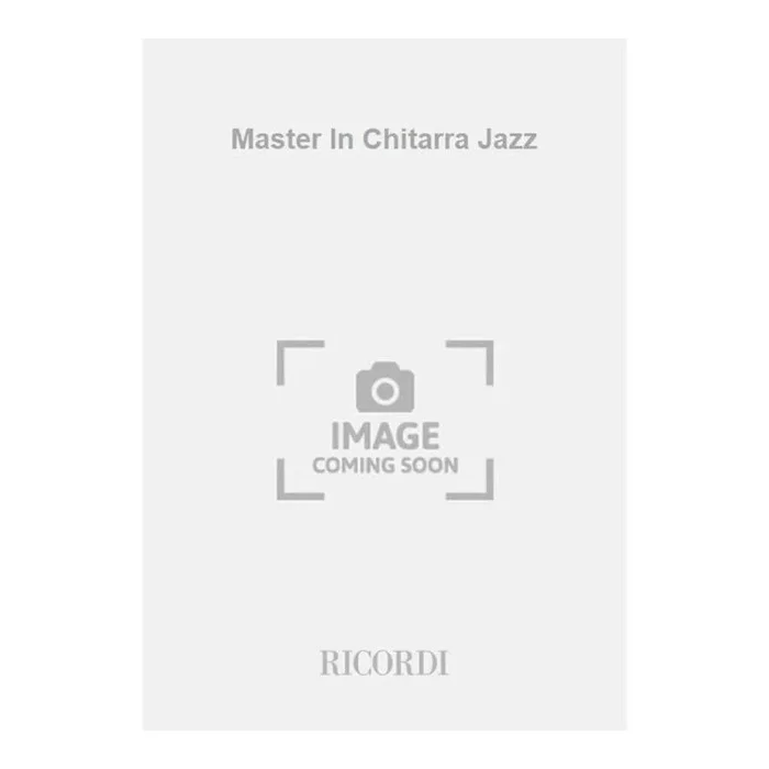 Bianchi & Cecchetto – Master In Chitarra Jazz