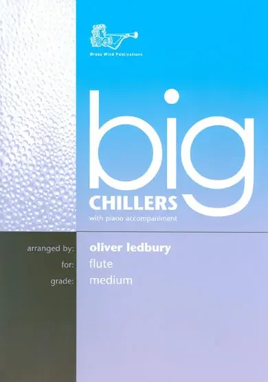 Big Chillers (for Flute)