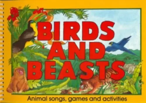 Birds and Beasts