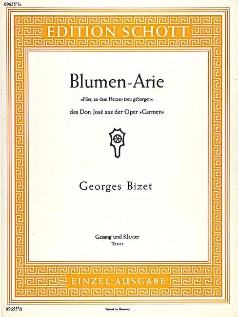 Bizet, Georges : Bizet, Georges : Carmen, Hier, an dem Herzen treu geborgen – tenor and piano – Schott Digital