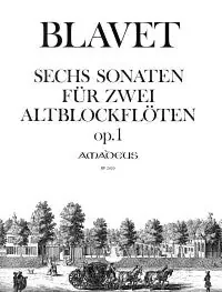 Blavet 6 Sonatas Op. 1 for 2 Alto Recorders