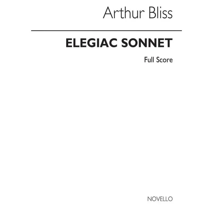 Bliss, Arthur – Elegiac Sonnet (Full Score)