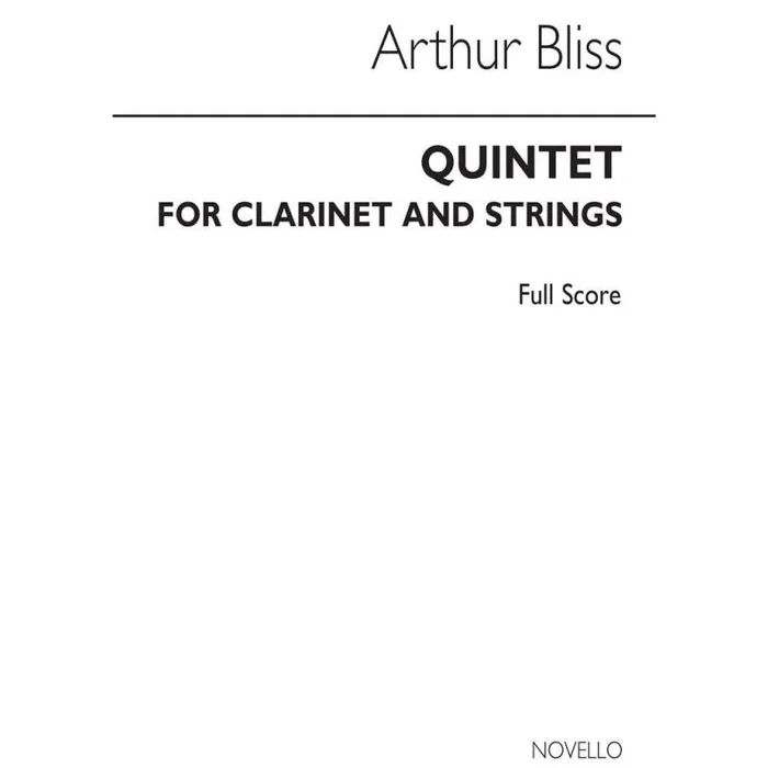 Bliss, Arthur – Quintet For Clarinet And Strings