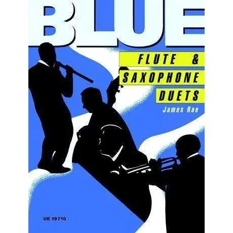 Blue Flute and Saxophone Duets – James Rae
