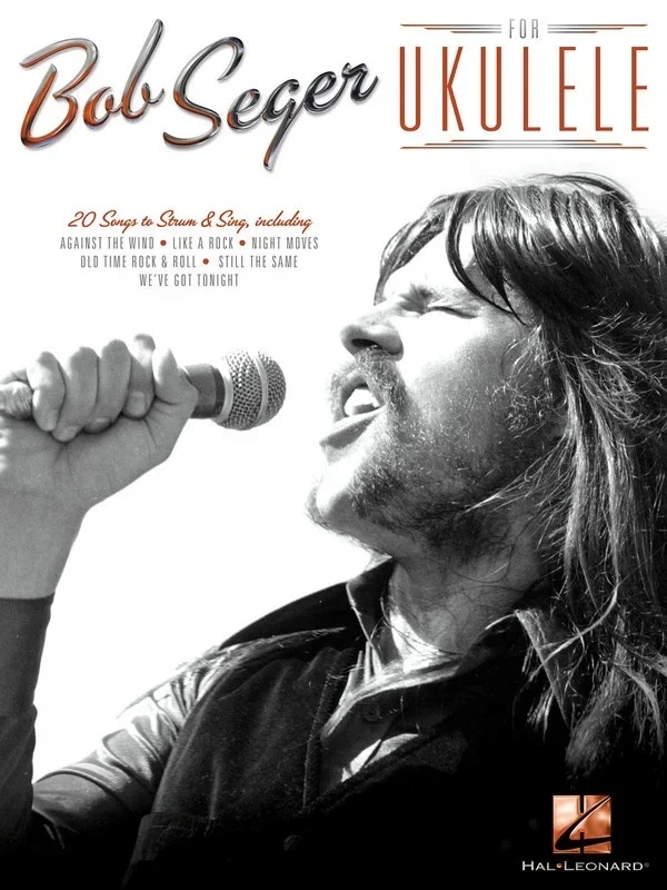 Bob Seger For Ukulele (Softcover Book)