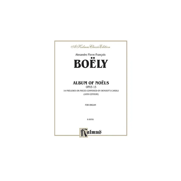 Boely, Alexandre Pierre François – Album of Noels, Op. 14