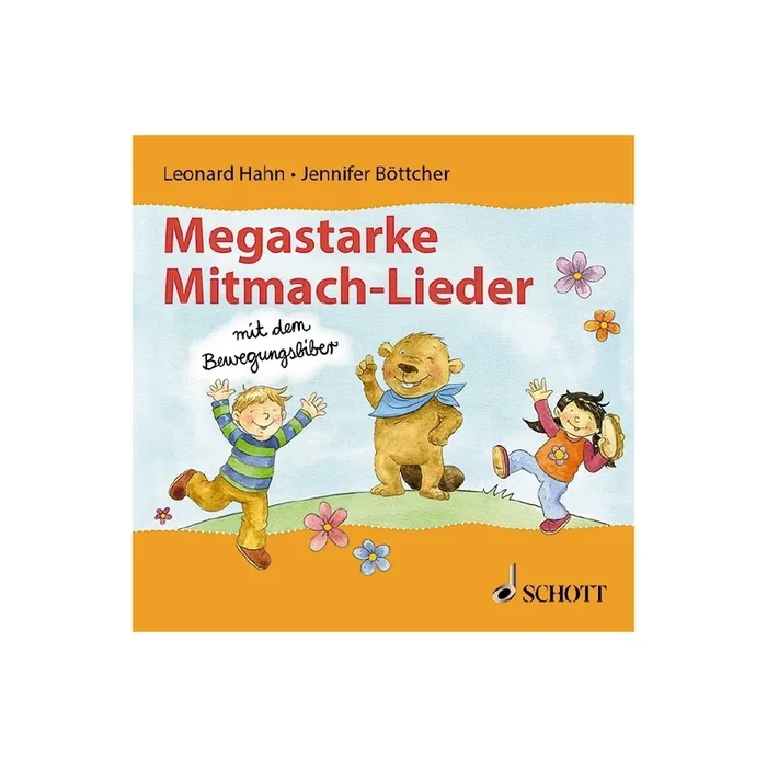 Boettcher & Hahn – Megastarke Mitmach-Lieder – mit dem Bewegungsbiber