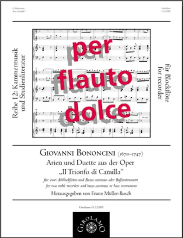 Bononcini Arias and Duets from “Il Trionfo di Camilla” for Recorder Duet