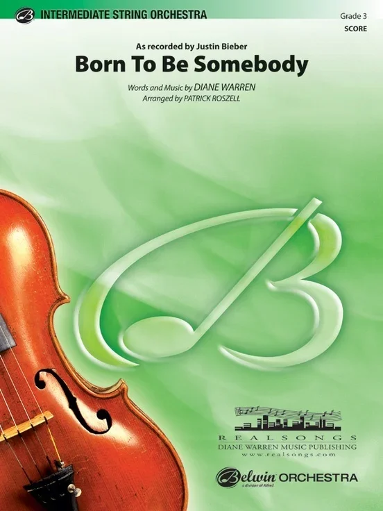 Born To Be Somebody String Orchestra Gr 3