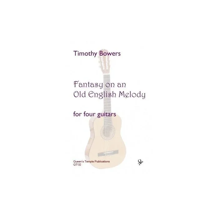 Bowers, Timothy – Fantasy On An Old English Melody