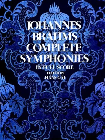 Brahms : Complete Symphonies In Full Score: Orchestra (Hans Gal)
