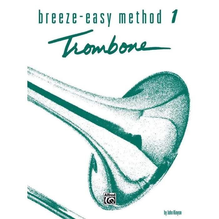 Breeze-Easy Method for Trombone or Baritone, Book I