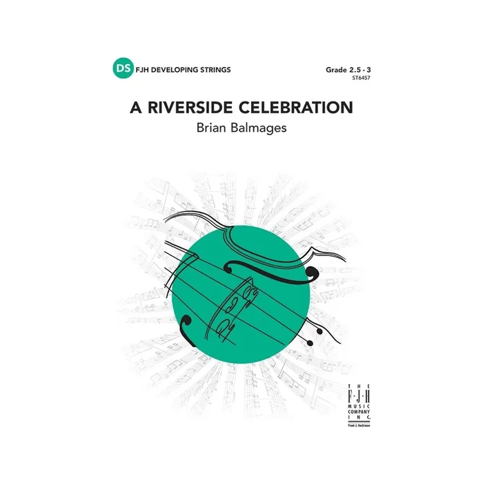 Brian Balmages – A Riverside Celebration