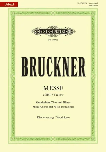 Bruckner : Mass No.2 In E Minor (1882 Version) Vocal Score (Peters)
