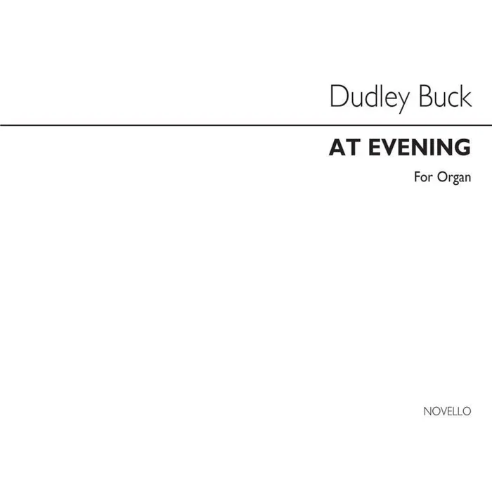 Buck, Dudley – At Evening- Idylle Op.52