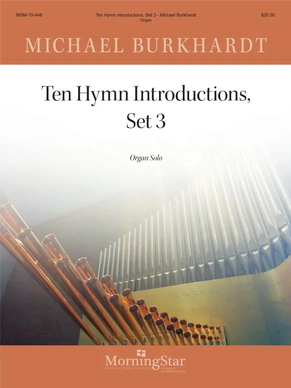 Burkhardt: 10 Hymn Introductions – Set 3