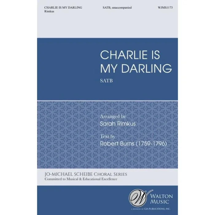 Burns, Robert – Charlie Is My Darling