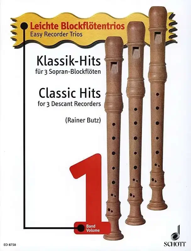 Butz (ed.) Classic Hits for 3 Descant Recorders, Vol. 1