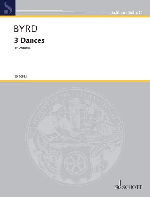 Byrd, William : Byrd, William : 3 Dances, school orchestra – Score – Schott Digital