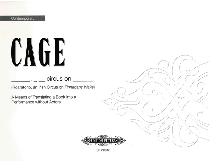 Cage: _, _ _ circus on _ (Roaratorio, an Irish Circus on Finnegans Wake)