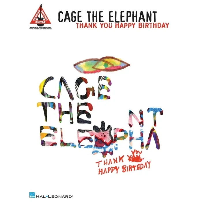 Cage the Elephant – Thank You, Happy Birthday
