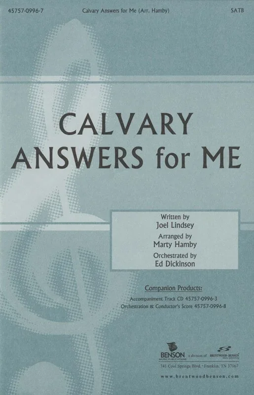 Calvary Answers For Me Anthem SATB