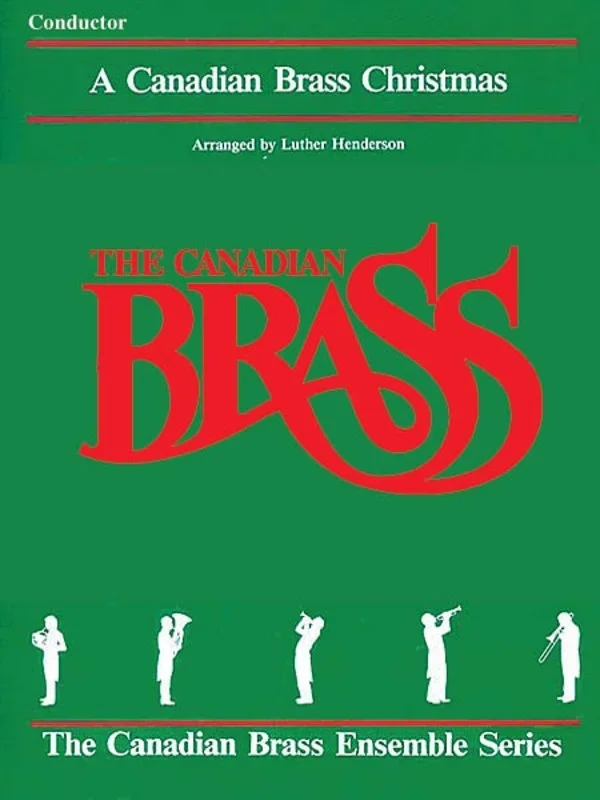 Canadian Brass Christmas Conductor (Music Score)