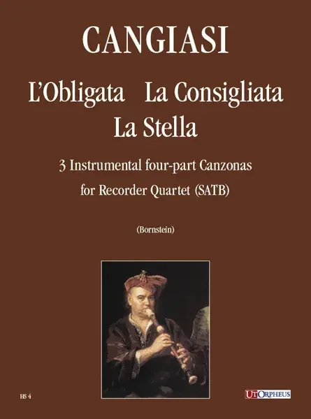 Cangiasi L‘Obligata, La Consigliata and La Stella for Recorder Quartet