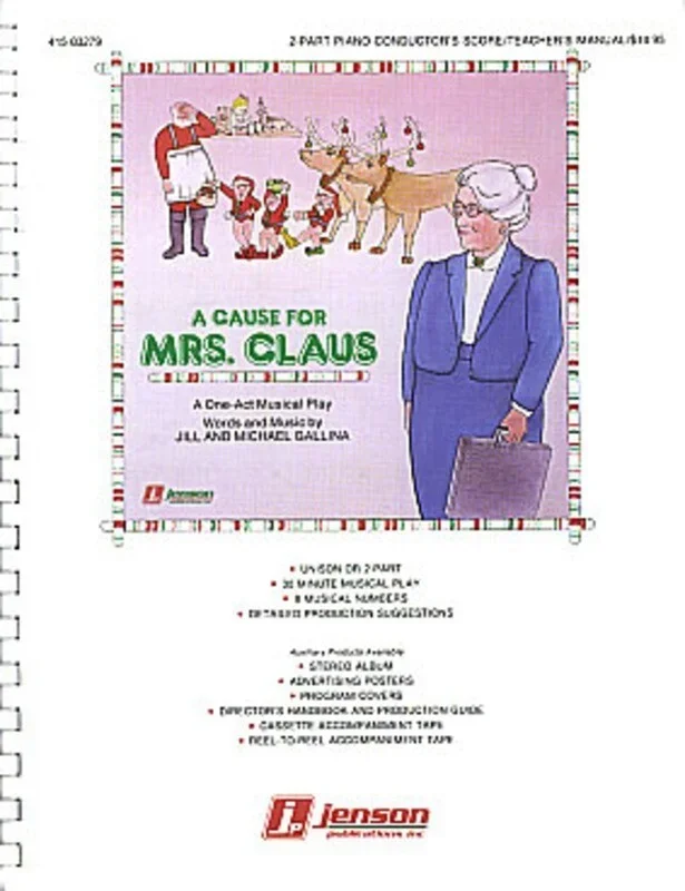 Cause For Mrs Claus 2 Pt Piano/Conduct Sc