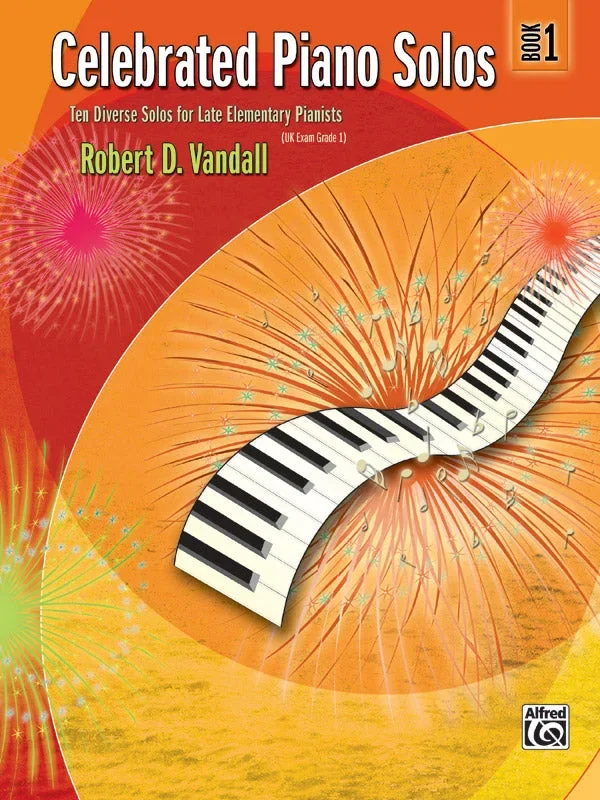 Celebrated Piano Solos – Book 1 (Late Elementary)