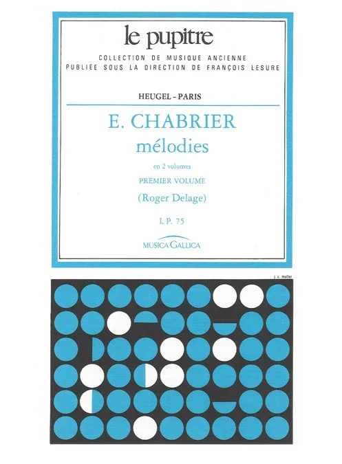Chabrier: Melodies – Volume 1