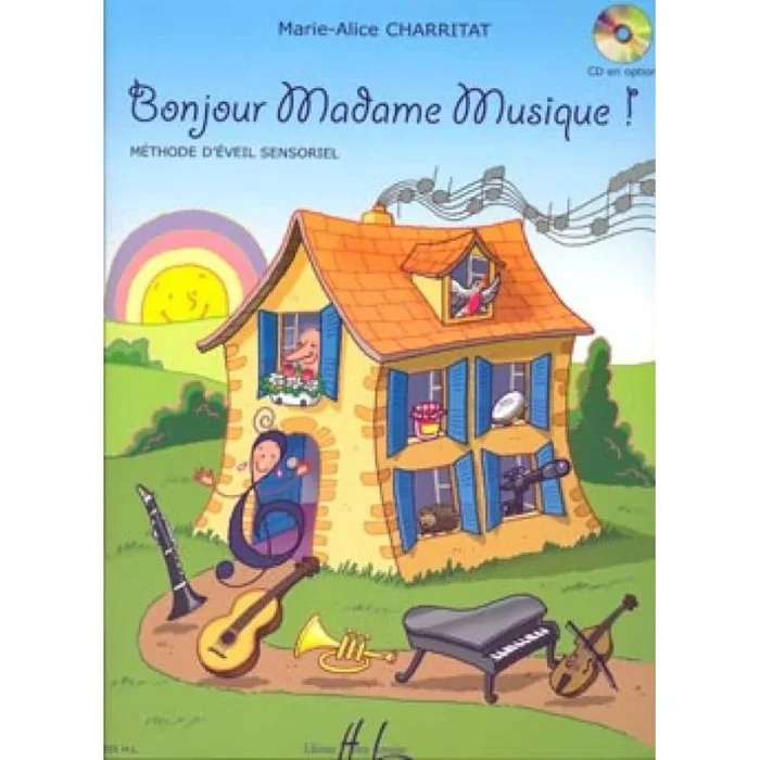 Charritat, Marie-Alice – Bonjour Madame Musique !