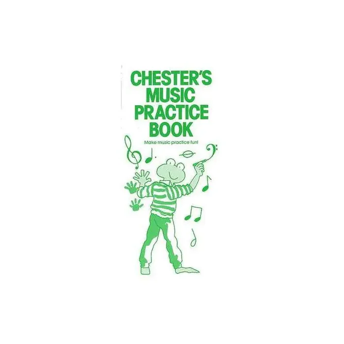 Chester‘s Music Practice Book