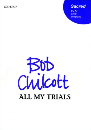 Chilcott : All my trials