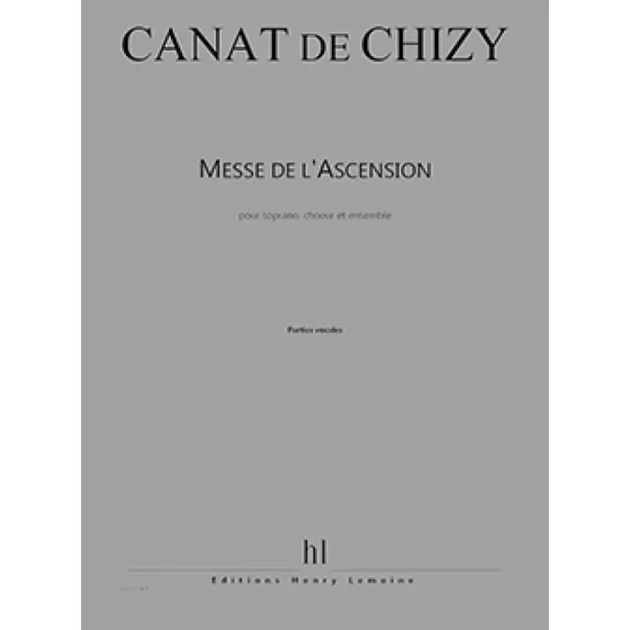 Chizy, Edith Canat De – Messe De L’Ascension