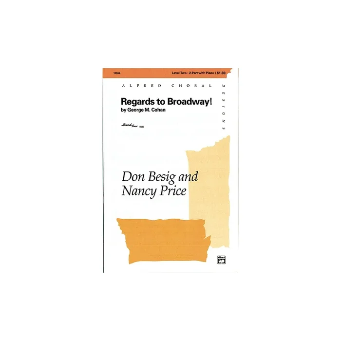 Cohan, George M. – Regards to Broadway!