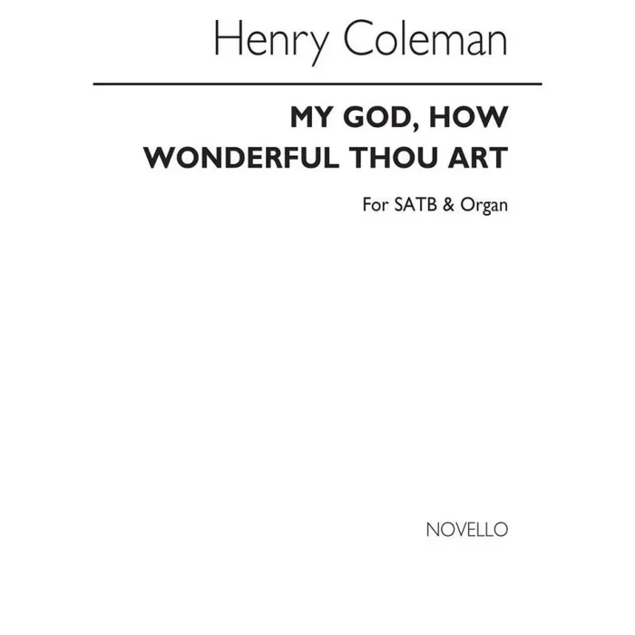 Coleman, Henry – My God How Wonderful Thou Art