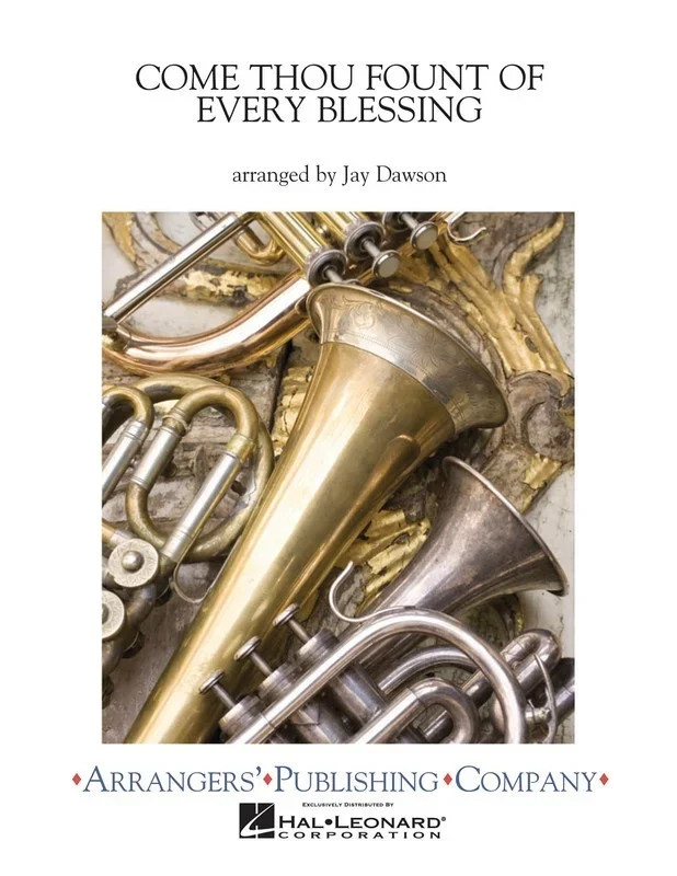 Come Thou Fount Of Every Blessing Concert Band 2.5 Score/Parts