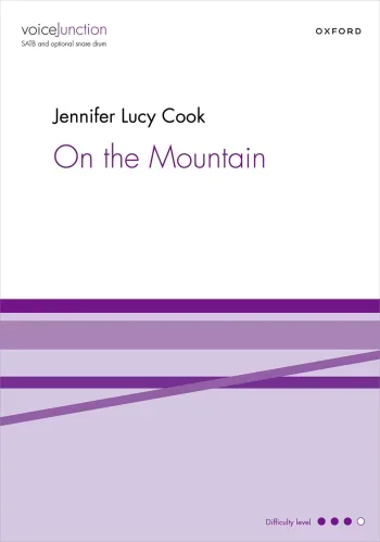 Cook : Cook: On the Mountain for SATB and optional snare drum (OUP DIGITAL)