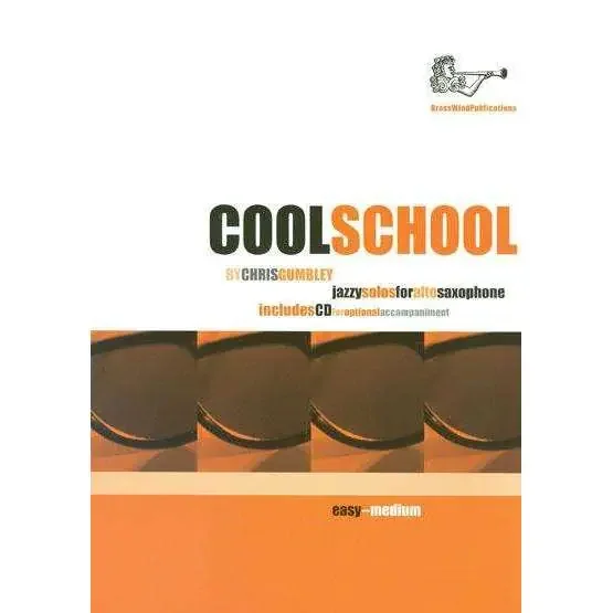 Cool School for Saxophone (with CD)