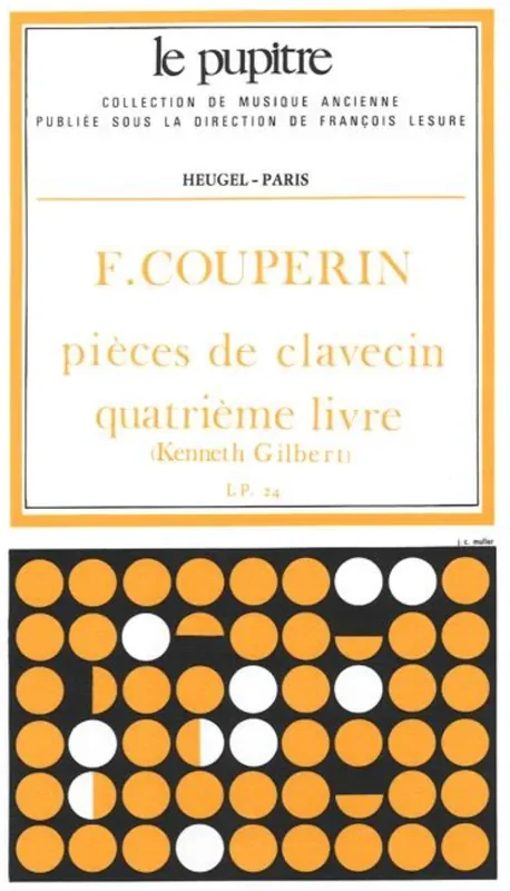 Couperin, F Pieces de Clavecin – Voulme 4